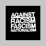 Against Racism, Fascism, nationalism  nočný " ruský " maskáč-Nightcamo SPLINTER, pánske tričko 100%bavlna